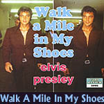 Walk A Mile In My Shoes
